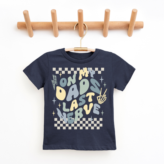 On My Dad's Last Nerve Graphic Tee